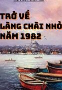 tro-ve-lang-chai-nho-nam-1982dich-0b6d234070