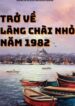 tro-ve-lang-chai-nho-nam-1982dich-0b6d234070